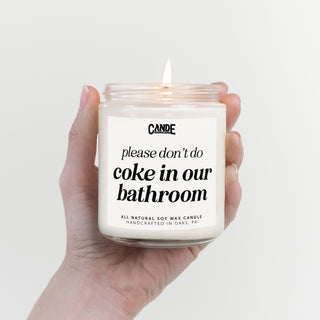 Please Don't Do Coke in Our Bathroom Candle
