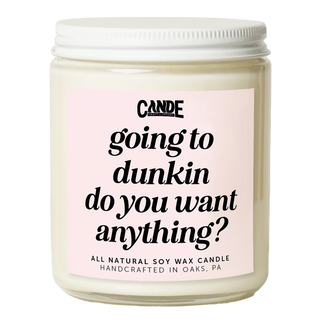 Going to Dunkin Do You Want Anything Candle