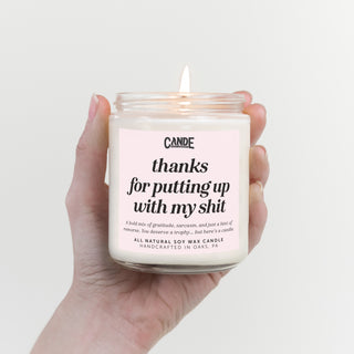 Thanks for Putting Up with My Shit Candle
