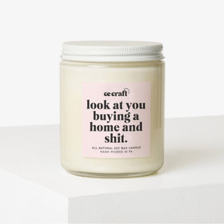 Look at You Buying a House and Shit Candle Candle CE Craft 